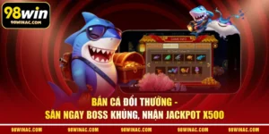 Bắn Cá Đổi Thưởng
