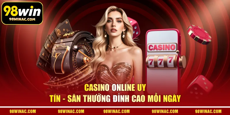 Casino Online Uy Tín