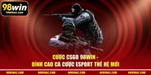  Cược CSGO 98WIN