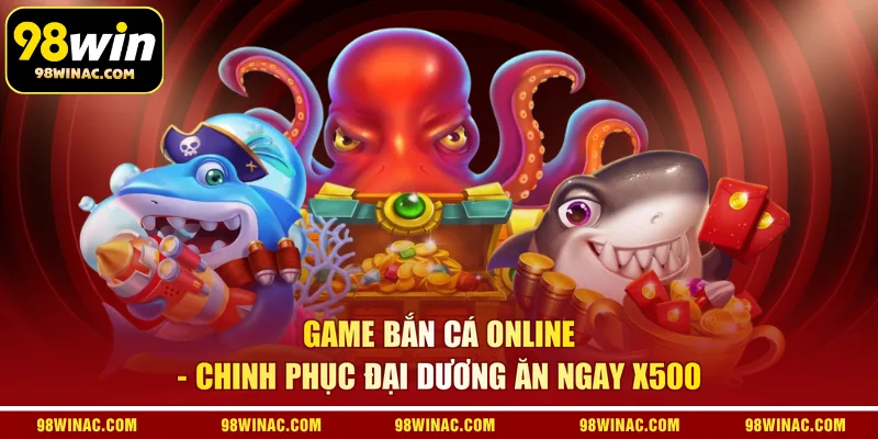 Game Bắn Cá Online
