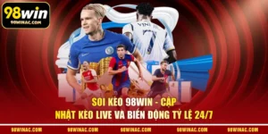 Soi Kèo 98WIN