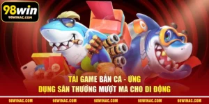 Tải Game Bắn Cá